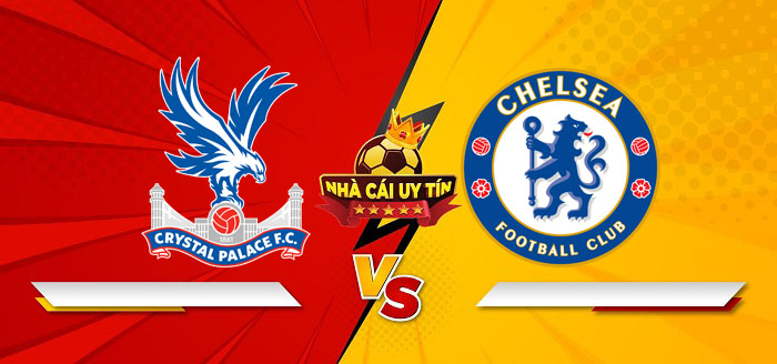 Crystal Palace vs Chelsea – Soi kèo bóng đá 22h00 04/01/2025: Sa sút rõ rệt