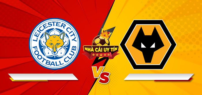 Leicester City vs Wolverhampton – Soi kèo bóng đá 21h00 22/12/2024: Tận dụng cơ hội