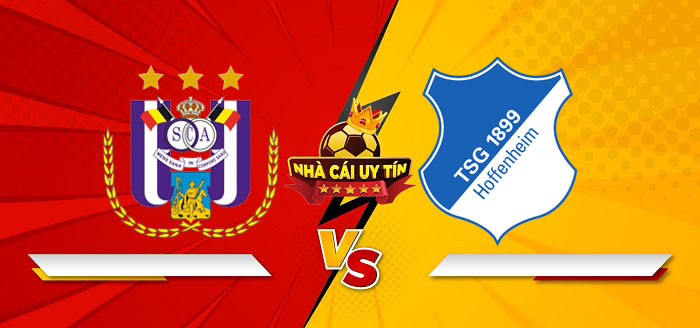 Anderlecht vs Hoffenheim – Soi kèo bóng đá 03h00 31/01/2025: Không ngại vị khách