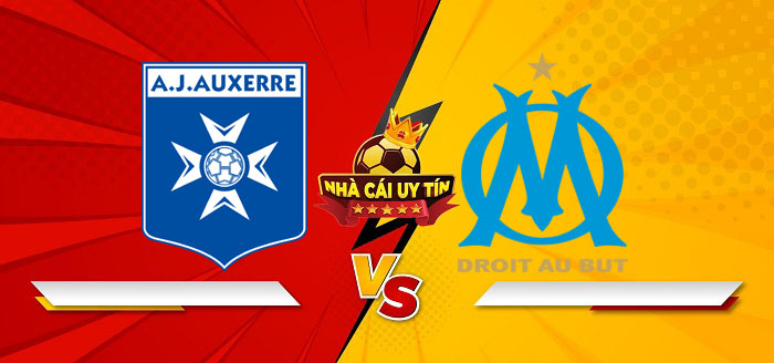 Auxerre vs Marseille – Soi kèo bóng đá 03h05 23/02/2025: Nhiệm vụ vừa tầm