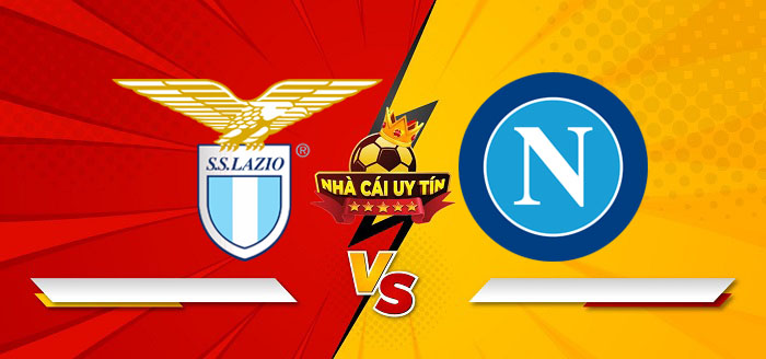 Lazio vs Napoli – Soi kèo bóng đá 00h00 16/02/2025: Thế trận cân bằng